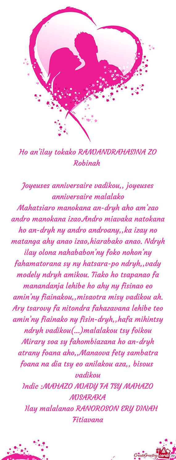 Dro androany,,ka izay no matanga ahy anao izao,hiarabako anao. Ndryh ilay olona nahababon’ny foko